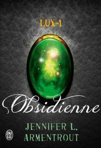 Lux T1 : Obsidienne de Jennifer L. Armentrout