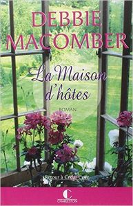 Retour à Cedar Cove T1 : La maison d'hôtes de Debbie Macomber