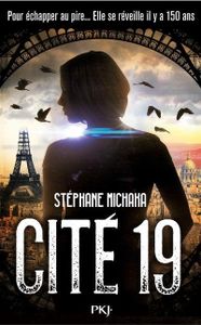 Cité 19 T1 de Stéphane Michaka