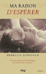 Ma raison d'espérer de Rebecca Donovan