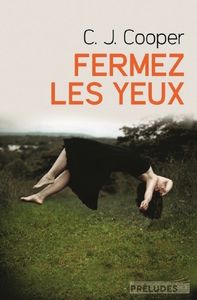 Fermez les yeux de C.J. Cooper