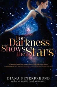 For darkness shows the stars de Diana Peterfreund