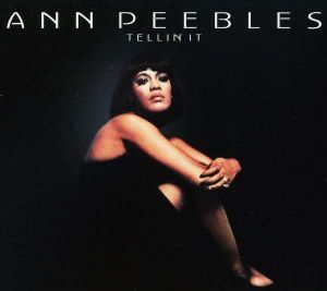 Ann Peebles : Tellin' It (1975)
