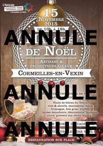 Je ne serai pas sur le marché de Noel de Cormeilles en vexin (95) dimanche 15 novembre