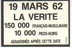 19 MARS 1962 : LE CESSEZ LE FEU en Algérie !