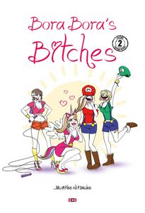 Bora-Bora's Bitches 2 - Nitouche