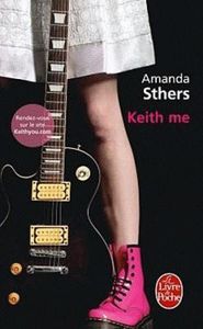 Keith me de Amanda Sthers