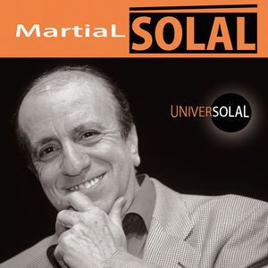 MARTIAL SOLAL « Universolal »