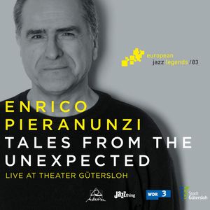 ENRICO PIERANUNZI « Tales From The Unexpected »