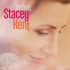 Stacey Kent-Tenderly