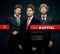 Das Kapital : " Kind of Red"