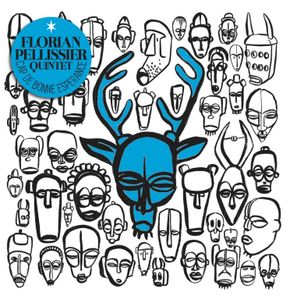 FLORIAN PELLISSIER QUINTET «Cap de Bonne Espérance»