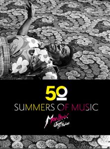 50 Summers of Music - Montreux Jazz Festival