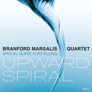 BRANFORD MARSALIS QUARTET Special Guest Kurt Elling « Upward Spiral »