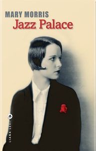 Jazz Palace, Mary Morris