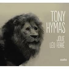 Tony Hymas joue Léo Ferré