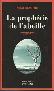 La prophétie des abeilles de Keigo Higashino