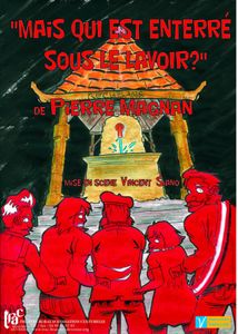 MAIS QUI EST ENTERRE SOUS LE LAVOIR - Dimanche 18 janvier à La Roque d'Anthéron