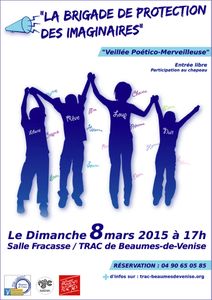 La Brigade de Protection des Imaginaires dimanche 8 mars à 17h à Beaumes de Venise