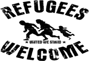 REFUGEES WELCOME - OUVREZ LES FRONTIERES !