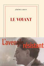 Le voyant de Jérôme GARCIN