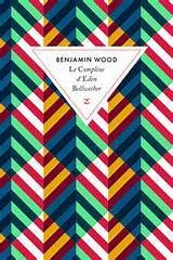 Le complexe d'Eden Bellwether de Benjamin WOOD