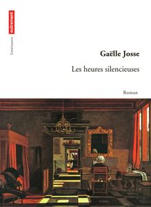 Les heures silencieuses de Gaëlle JOSSE