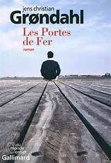 Les Portes de Fer de Jens Christian GRONDAHL