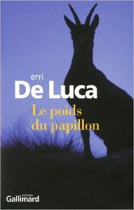 Le poids du papillon de Erri DE LUCA