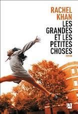 Les grandes et les petites choses de Rachel KHAN