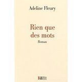 Rien que des mots d’Adeline FLEURY