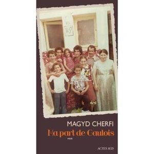 Ma part de Gaulois de Magyd CHERFI