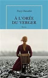 A l'orée du verger de Tracy CHEVALIER