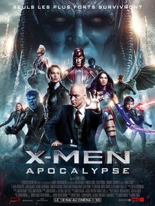 Bientôt XMEN L'apocalypse débarque... Etes vous prêts?