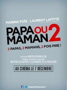 Papa ou Maman 2, le couple Marina Fois & Laurent Lafitte de retour au cinéma!