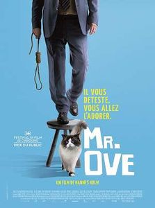 Mr. Ove : il vous déteste,vous allez l'adorer !