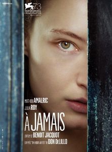 A jamais, le dernier film de Benoit Jacquot, sera présenté à Venise
