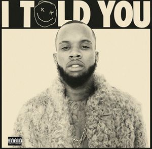 I told you, le premier album de Tory Lanez