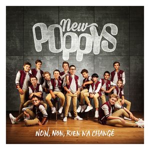 Les New Poppys : non, vraiment, rien n'a changé!
