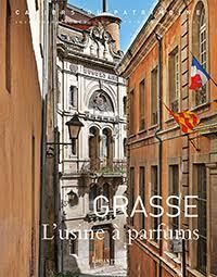 Grasse, l'usine à Parfums