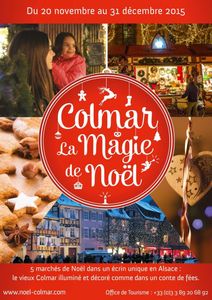 Colmar, cinq Marchés de Noël dans une seule Ville !