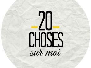 TAG : 20 faits sur nous