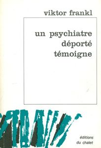 Un psychiatre déporté témoigne
