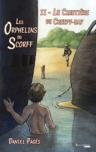Les Orphelins du Scorff - T2 - Le Cimetière de Creepy-Bay