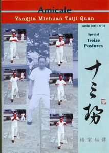 Médiathèque du bambou acquisition févier 2015 ; revue de l'Amicale du Yangjia michuan taijiquan n°78 Spécial treize postures