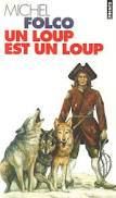 Un loup est un loup