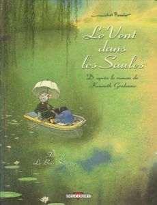 Le Vent dans les saules, tome 1 : Le Bois sauvage