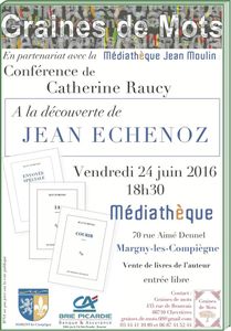Conférence sur Jean Echenoz par Catherine Raucy à la médiathèque de Margny-lès-Compiègne