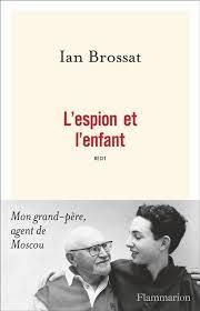 Saison du livre fin de l'été à Sacy-le-petit : L'espion et l'enfant de Ian Brossat