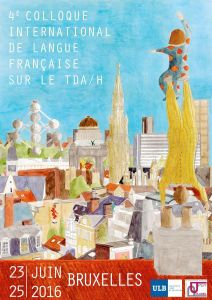 4ème Colloque International de Langue Française sur le TDA/H - 25-26 juin 2016